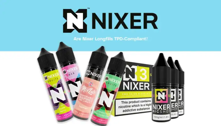 Are Nixer Longfills TPD Compliant